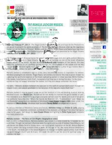 Mahalia Jackson  THE SEGAL CENTRE AND COPA DE ORO PRODUCTIONS PRESENT THE MAHALIA JACKSON MUSICAL WRITTEN AND DIRECTED BY ROGER PEACE