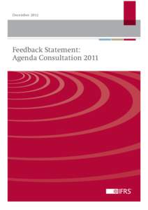 December[removed]Feedback Statement: Agenda Consultation 2011  2 | FEEDBACK STATEMENT: AGENDA CONSULTATION 2011 | DECEMBER 2012