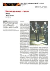 AMC – ARTISTS MANAGEMENT COMPANY s.r.l. unipersonale Piazza R. Simoni, 1/EVerona Italia  SIGNUM SAXOPHONE QUARTET