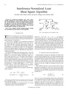 988  IEEE SIGNAL PROCESSING LETTERS, VOL. 14, NO. 12, DECEMBER 2007 Interference-Normalized Least Mean Square Algorithm