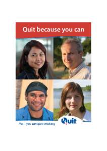 Quit because you can  Yes – you can quit smoking 060116_Quit book.indd[removed]:17:58 PM