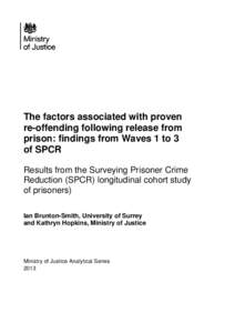 The factors associated with proven re-offending following release from prison: findings from Waves 1 to 3 of SPCR