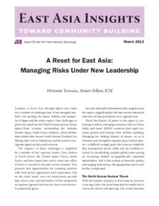 March[removed]Japan Center for International Exchange A Reset for East Asia: Managing Risks Under New Leadership