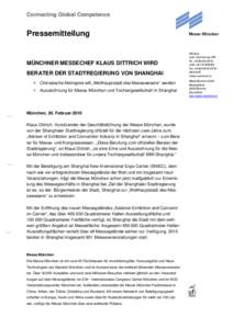 Connecting Global Competence  Pressemitteilung MÜNCHNER MESSECHEF KLAUS DITTRICH WIRD BERATER DER STADTREGIERUNG VON SHANGHAI