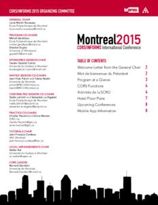 CORS/INFORMS 2015 ORGANIZING COMMITTEE GENERAL CHAIR Louis-Martin Rousseau École Polytechnique de Montréal  PROGRAM CO-CHAIRS
