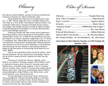 Obituary S Mrs.Sharma Simmons Wilkins, was born to Herman and Ruth Ann Simmons on February 24, 1963 in Chillicothe, Ohio. She graduated from Patterson co-op High School in Dayton, in[removed]Sharma began her career at Wrig