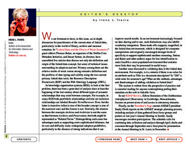 E D I T O R ’ S  Bulletin of the Association for Information Science and Technology – April/May 2015 – Volume 41, Number 4 b y