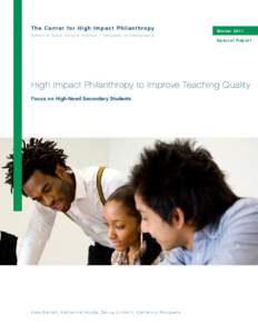 High Impact Philanthropy to Improve Teaching Quality: Focus on High-Need Secondary Students