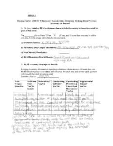 FORMl Documentation of BLM Wilderness Characteristics Inventory Findings from Previous Inventory on Record 1. Is there existing BLM wilderness characteristics inventory information on all or   part of this area?