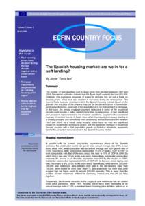 Country Focus. Volume 3, issue 1. The Spanish housing market: are we in for a soft landing?