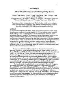 1  Research Report Effects of Racial Diversity on Complex Thinking in College Students Anthony Lising Antonio,1 Mitchell J. Chang,2 Kenji Hakuta,1 David A. Kenny,3 Shana Levin,4 and Jeffrey F. Milem5