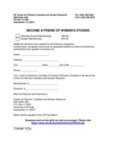 UF Center for Women’s Studies and Gender Research 200 Ustler Hall PO BoxGainesville, FLTel: (