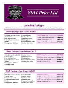 2014 Price List Handbell Packages A FREE One-Year Handbell Musicians of America Membership is included with the purchase of any Handbell Package or Full Handbell set.