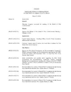 INDEX THE BOARD OF PILOT COMMISSIONERS OF THE PORTS OF HARRIS COUNTY, TEXAS March 22, 2016 Minute No.