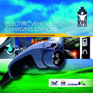 Electric Vehicle Charging Stations | For Multi-Unit Residential and Mix-Use Commercial/Residential Buildings  ELECTRIC VEHICLE CHARGING STATIONS For Multi-Unit Residential and Mix-Use Commercial/Residential Buildings