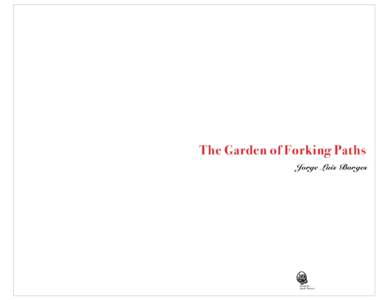 The Garden of Forking Paths Jorge Luis Borges design by Jaime Fornari