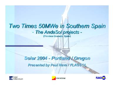 Two Times 50MWe in Southern Spain: The AndaSol Projects