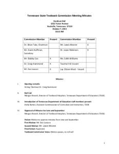 Tennessee State Textbook Commission Meeting Minutes Hardison Hall 1252 Foster Avenue Nashville, Tennessee[removed]October 7, [removed]:15 AM