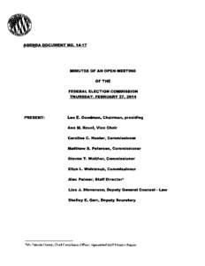 AGENDA DOCUMENT N0[removed]MINUTES OF AN OPEN MEETING OF THE FEDERAL ELECTION COMMISSION THURSDAY, FEBRUARY 27,2014