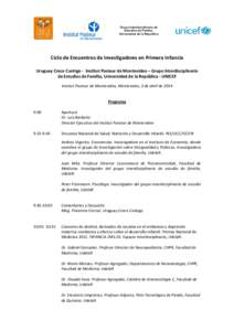 Grupo Interdisciplinario de Estudios de Familia, Universidad de la República Ciclo de Encuentros de Investigadores en Primera Infancia Uruguay Crece Contigo - Institut Pasteur de Montevideo – Grupo Interdisciplinario