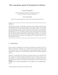 The maximum speed of dynamical evolution Norman Margolus 1 Boston University Center for Computational Science and MIT Artificial Intelligence Laboratory  Lev B. Levitin