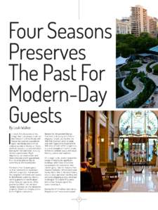 Four Seasons Preserves The Past For Modern-Day Guests By Leah Walker