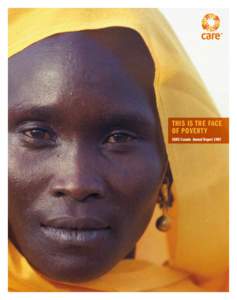This is the face of poverty CARE Canada Annual Report 2007 At a gl ance