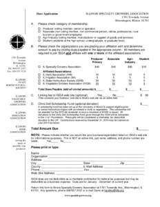 Dues Application  A. ILLINOIS SPECIALTY GROWERS ASSOCIATION 1701 Towanda Avenue