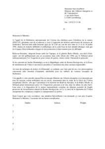 Monsieur Jean Asselborn Ministre des Affaires étrangčres et de l’immigration 5, rue Notre Dame L-2240 Luxembourg Fax : (