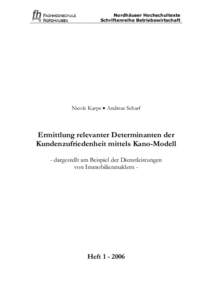 Nordhäuser Hochschultexte Schriftenreihe Betriebswirtschaft Nicole Karpe • Andreas Scharf  Ermittlung relevanter Determinanten der