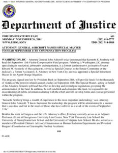 #608: [removed]ATTORNEY GENERAL ASHCROFT NAMES SPE...ASTER TO HEAD SEPTEMBER 11TH COMPENSATION PROGRAM  FOR IMMEDIATE RELEASE MONDAY, NOVEMBER 26, 2001 WWW.USDOJ.GOV