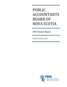 PUBLIC ACCOUNTANTS BOARD OF NOVA SCOTIA FRPA Review Report Province of Nova Scotia