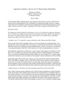 Augustine Committee - Review of U.S. Human Space Flight Plans Thomas Lee Elifritz Madison, Wisconsin USA (Corrected Version) July 24, 2009 This document offers a detailed step by step response to this Statement of Task, 