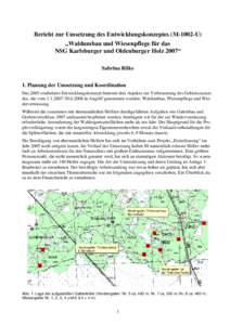 Bericht zur Umsetzung des Entwicklungskonzeptes (M-1002-U) „Waldumbau und Wiesenpflege für das NSG Karlsburger und Oldenburger Holz 2007“