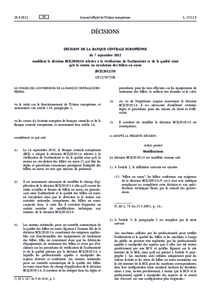 Décision de la Banque centrale européenne du 7 septembre 2012 modifiant la décision BCErelative à la vérification de l’authenticité et de la qualité ainsi qu’à la remise en circulation des billets en