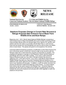 NEWS RELEASE National Park Service U.S. Fish and Wildlife Service Canaveral National Seashore Merritt Island National Wildlife Refuge FOR IMMEDIATE RELEASE
