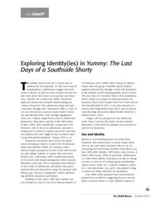 ALAN v39n3 - Exploring Identity(ies) in Yummy: The Last Days of a Southside Shorty