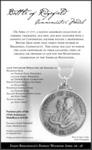 Batt le of Ridgefield  Commemorative Medal On April[removed], a hastily assembled collection of farmers, tradesmen, old men, and boys together with a