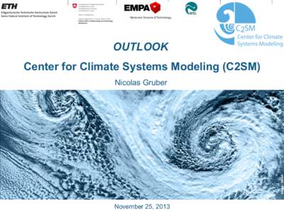 OUTLOOK Center for Climate Systems Modeling (C2SM) Image: NASA  Nicolas Gruber