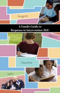 Progress  A Family Guide to Response to Intervention (RtI) Supp o