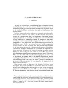 IN PRAISE OF LECTURES ¨ T. W. KORNER The Ibis was a sacred bird to the Egyptians and worshippers acquired merit by burying them with due ceremony. Unfortunately the number of