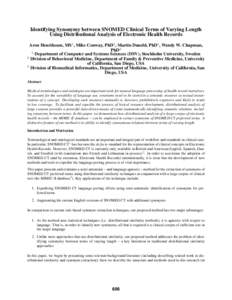 Identifying Synonymy between SNOMED Clinical Terms of Varying Length Using Distributional Analysis of Electronic Health Records Aron Henriksson, MS1 , Mike Conway, PhD2 , Martin Duneld, PhD1 , Wendy W. Chapman, PhD3 1 De