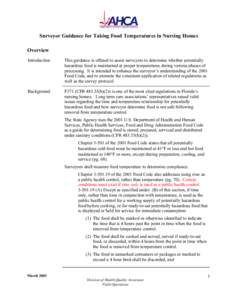 Surveyor Guidance for Taking Food Temperatures in Nursing Homes Overview Introduction This guidance is offered to assist surveyors to determine whether potentially hazardous food is maintained at proper temperatures duri