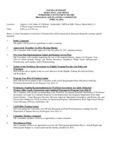 AGENDA SUMMARY KERN, INYO, AND MONO WORKFORCE INVESTMENT BOARD PROGRAM AND PLANNING COMMITTEE APRIL 24, 2014 Location: