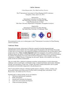 Call for Abstracts Urban Regeneration: New Model and New Practice The 8th International Association for China Planning (IACP) Conference Guangzhou, China, June 21-22, 2014 Sponsored by International Association for China