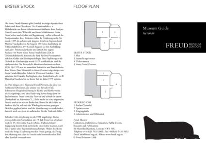 ERSTER STOCK  Das Anna Freud-Zimmer gibt Einblick in einige Aspekte ihrer Arbeit und ihres Charakters. Der Raum enthält u. a. Möbelstücke aus ihrem Arbeitszimmer (inklusive ihrer AnalyseCouch) sowie den Webstuhl aus i