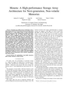Moneta: A High-performance Storage Array Architecture for Next-generation, Non-volatile Memories Adrian M. Caulfield Arup De Rajesh K. Gupta