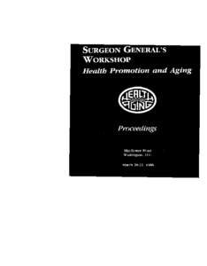 SURGEON GENERAL’S WORKSHOP Health Promotion