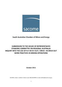 Economy of Western Australia / Eyre Peninsula / Far North / Pilbara / Coober Pedy /  South Australia / Prominent Hill Mine / Fly-in fly-out / Iron Knob /  South Australia / Whyalla / States and territories of Australia / Geography of Australia / Mining