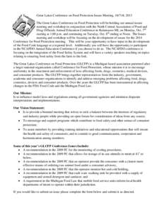 Great Lakes Conference on Food Protection Issues Meeting, 10/7+8, 2013 The Great Lakes Conference on Food Protection will be holding our annual issues meeting and workshop in conjunction with the North Central Associatio